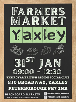 Advertisement for Yaxley Farmers Market event on 31st January, on a blackboard-style background